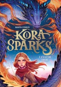 Kora Sparks 1 – I L últim Drac