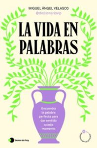 La Vida En Palabras