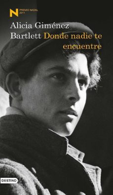 Donde Nadie Te Encuentre (premio Nadal 2011)